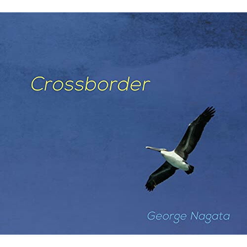 【取寄商品】CD / 永田ジョージ / Crossborder / GNM-1011