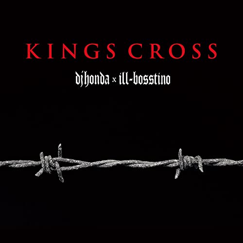 【新古品（未開封）】【CD】dj honda x ill-bosst…KINGS CROSS(通常盤) [TBHRCD-38]