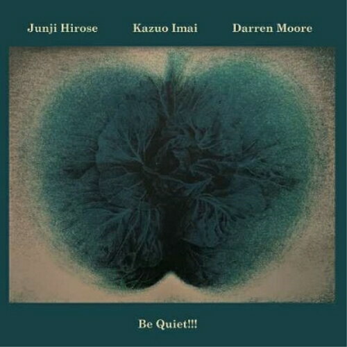 【取寄商品】CD / 広瀬淳二/今井和雄/Darren Moore / Be Quiet!!! / MEENNA-957