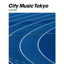 CD / オムニバス / CITY MUSIC TOKYO corner (解説付) / UICZ-8216