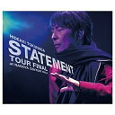 STATEMENT TOUR FINAL at NAGOYA CENTURY HALL (2CD+DVD) (初回限定盤A)徳永英明トクナガヒデアキ とくながひであき　発売日 : 2014年9月03日　種別 : CD　JAN : 4988005840707　商品番号 : UMCK-9686【商品紹介】徳永英明のライヴ・アルバム。4年ぶりのオリジナル・アルバム『STATEMENT』(2013年7月発売)を引っ提げて行われた全国ツアーHideaki Tokunaga Concert Tour 2013 ”STATEMENT”より、ツアーファイナルの名古屋公演を完全収録。本公演のみ行われた「JUSTICE」「Ave Maria」、さらにサプライズゲストに玉置浩二を迎えた「いかないで」を収録。【収録内容】CD:11.NEWS2.愛し足りないわけがない…3.月虹4.レイニー ブルー5.オリオンの炎6.壊れかけのRadio7.いかないで8.時代9.君をつれて10.Wednesday Moon11.情熱12.僕のそばに13.あなたに逢えてよかった14.君の青15.STATEMENTCD:21.Ave Maria2.love & peace3.僕らに与えられた時代の中で4.JUSTICEDVD:31.Hideaki Tokunaga THE INTERVIEW