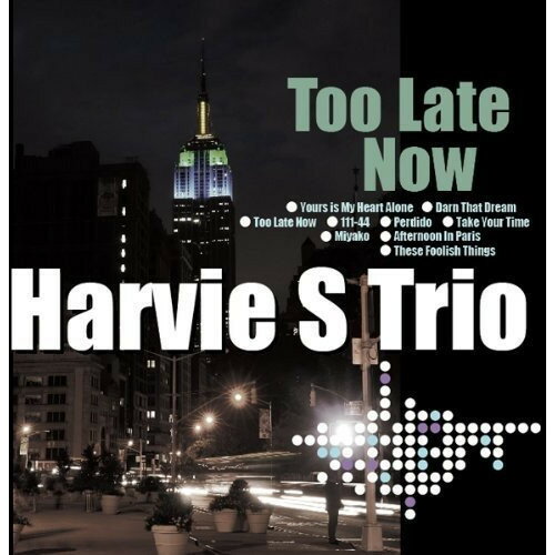 CD / ハービー・S・トリオ / トゥ・レイト・ナウ / VQCD-10209