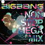 Felista̸Ʋ㤨CD / BIGBANG / BIGBANG NON STOP MEGA MIX mixed by DJ WILDPARTY / UPCH-1951פβǤʤ2,075ߤˤʤޤ