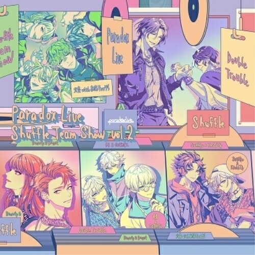 CD / オムニバス / Paradox Live Shuffle Team Show vol.2 / EYCA-13478