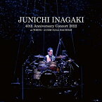 CD / 稲垣潤一 / JUNICHI INAGAKI 40th Anniversary Concert 2022 at TOKYO・J:COM HALL HACHIOJI / UICZ-4638