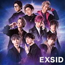 CD / EXIT / EXSID (CD+DVD) (初回生産限定盤) / YRCN-90310