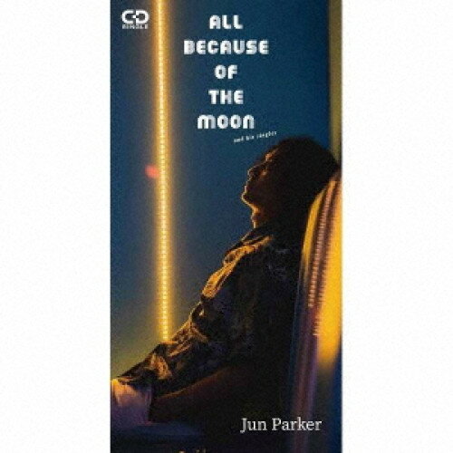ڼʡCD(8cm) / Jun Parker / All Because of the Moon, and his single () / ANCP-1988