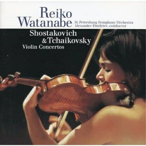 【エントリーでポイント10倍】 CD / 渡辺玲子 / ショスタコーヴィチ/チャイコフスキー:ヴァイオリン協奏曲 / WPCS-11694