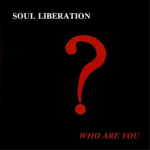 【取寄商品】CD / SOUL LIBERATION / WHO ARE YOU? / BBEACDJ-294