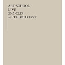 【取寄商品】DVD / ART-SCHOOL / ART-SCHOOL LIVE ～2015.02.13 at STUDIO COAST～ / WARS-1