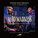 【取寄商品】CD / 佐藤洋祐 / Alto Madness-Yosuke Sato Quintet Live At ”D-Bop”Jazz Club / DBOP-16