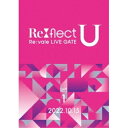 【取寄商品】DVD / Re:vale / Re:vale LIVE GATE Re:flect U DAY 1 / LABM-7305