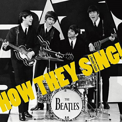 CD / THE BEATLES / このコーラスワークを聴け!(How They Sing!) HOW THEY SING!(a Beatle Tracks) (解説付/ライナーノーツ) / EGRO-69