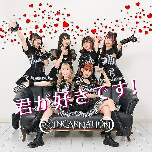 CD / Re:INCARNATION / 君が好きです! / XNOK-19