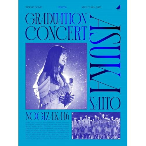 NOGIZAKA46 ASUKA SAITO GRADUATION CONCERT(Blu-ray) (本編ディスク2枚+特典ディスク1枚) (完全生産限定盤)乃木坂46ノギザカフォーティーシックス のぎざかふぉーてぃーしっくす　発売日 : 2023年10月25日　種別 : BD　JAN : 4547366631012　商品番号 : SRXL-430【収録内容】BD:11.OVERTURE2.ここにはないもの3.ありがちな恋愛4.制服のマネキン5.ハウス!6.ダンケシェーン7.私、起きる。8.のような存在9.僕のこと、知ってる?10.扇風機11.あの日 僕は咄嗟に嘘をついた12.Hard to say13.Another Ghost14.Threefold choice15.サヨナラ Stay with me16.路面電車の街17.他の星から18.空扉19.全部 夢のまま20.Wilderness world21.インフルエンサー22.深読み23.いつかできるから今日できる24.あらかじめ語られるロマンス25.ジコチューで行こう!26.君に叱られた27.裸足でSummer28.Sing Out!29.キャラバンは眠らない30.他人のそら似31.これから32.乃木坂の詩BD:21.OVERTURE2.ジコチューで行こう!3.インフルエンサー4.シンクロニシティ5.ハウス!6.ダンケシェーン7.絶望の一秒前8.I see...9.トキトキメキメキ10.扇風機11.Against12.ファンタスティック3色パン13.なぞの落書き14.他の星から15.制服を脱いでサヨナラを…16.あらかじめ語られるロマンス17.ロマンティックいか焼き18.ガールズルール19.Route 24620.ありがちな恋愛21.地球が丸いなら22.人は夢を二度見る23.帰り道は遠回りしたくなる24.サヨナラの意味25.裸足でSummer26.Sing Out!27.ここにはないもの28.硬い殻のように抱きしめたい29.僕だけの光30.ロマンスのスタート31.おいでシャンプー32.ジコチューで行こう!BD:31.Behind the scenes of Asuka Graduation Concert2.齋藤飛鳥 Last Interview