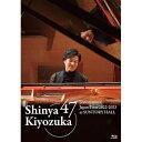 47都道府県ツアー 2022-2023 at サントリーホール(Blu-ray) (通常盤)清塚信也キヨヅカシンヤ きよづかしんや　発売日 : 2023年10月25日　種別 : BD　JAN : 4988031592069　商品番号 : UCXY-1004【収録内容】BD:11.今日の一曲 〜 Opening Medley2.ベートーヴェン・ファンタジー3.ショパン・ファンタジー4.ガーシュウィン・ファンタジー5.Four Seasons Medley6.ロンド・カプリチオーソ7.Disney Medley8.恋と、終わりと、kiss9.Begin again10.For Tomorrow11.Baby, God Bless You 〜 Brightness(アンコール)、Baby, God Bless You、Brightness