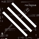 【取寄商品】CD / re:lapse / re:lapse III.ep (紙ジャケット) / DW-9