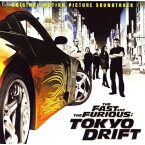 CD / オリジナル・サウンドトラック / ワイルド・スピードX3 TOKYO DRIFT オリジナル・サウンドトラック (解説歌詞対訳付) (期間限定盤) / UICY-80394