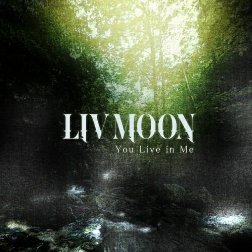 【取寄商品】CD / LIV MOON / You Live in Me / WLKR-83