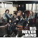 CD / BiS / NEVER MiND (通常盤) / CRCP-40676