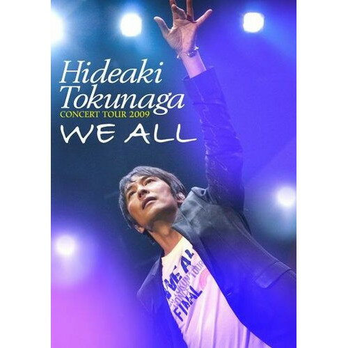 DVD / 徳永英明 / HIDEAKI TOKUNAGA CONCERT TOUR 2009 WE ALL / UMBK-1146