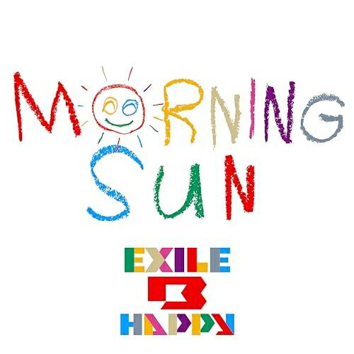 CD / EXILE B HAPPY / MORNING SUN / RZCD-77953