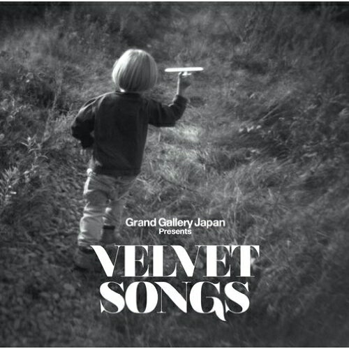 CD / オムニバス / Grand Gallery Japan Presents VELVET SONGS / XQKF-1001