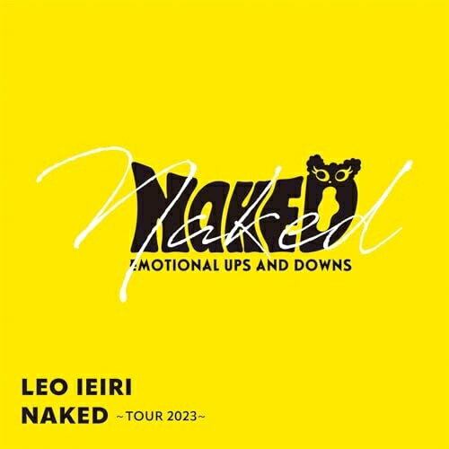 CD / 家入レオ / NAKED ～TOUR 2023～ / VICL-65933