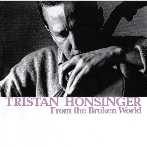 【取寄商品】CD / トリスタン・ホンジンガー / FROM THE BROKEN WORLD / CAER-1005