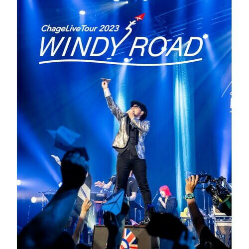 BD / Chage / Chage Live Tour 2023 WINDY ROAD(Blu-ray) / POXS-25003