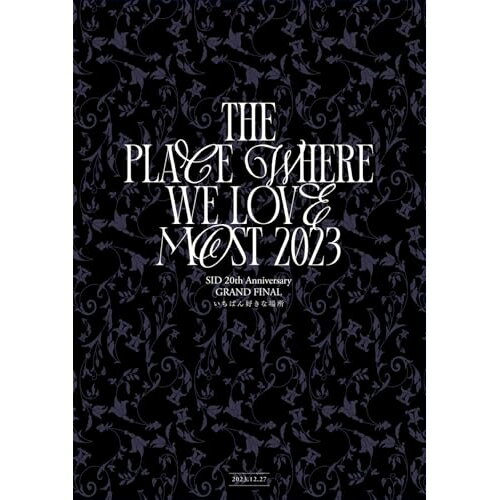 【エントリーでポイント5倍】 BD / シド / SID 20th Anniversary GRAND FINAL いちばん好きな場所(Blu-..