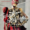 【取寄商品】CD / トム・ホッジ / オリジナル・サウンドトラック ジョン・ガリアーノ世界一愚かな天才デザイナー / RBCP-3546