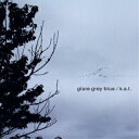 【取寄商品】CD / k.a.t. / glare grey blue / SRMS-4