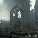 【取寄商品】CD / Zeke Deux / Zeke Deux 2nd PRESS (完全限定300枚盤) / SWZD-29