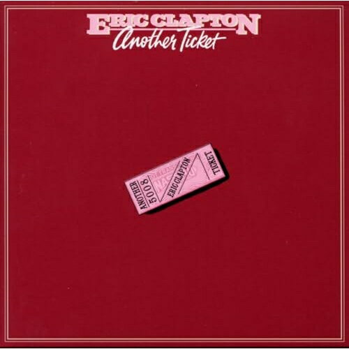 CD / エリック・クラプトン / アナザー・チケット (SHM-CD) (解説歌詞対訳付/紙ジャケット) (完全生産限定盤) / UICY-80573