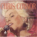 【取寄商品】CD / クリス・コナー / ザ・ロンドン・コネクション (解説付) (完全限定生産盤) / CDSOL-6864