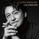 CD / 石丸幹二 / with FRIENDS (Blu-specCD2) / SICL-30069