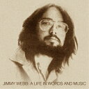 【取寄商品】CD / ジミー・ウェブ / ア・ライフ・イン・ワーズ・アンド・ミュージック・ザ・リプリーズ・セヴンティーズ・ボックス・セット (解説付) / CD...