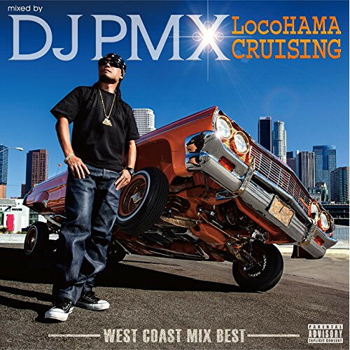 【アウトレット】 CD / DJ PMXLocoHAMA CRUISING Westcoast Mix Best / VICP-65300