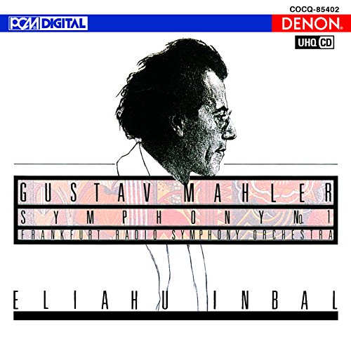 Composer: Ya Line - CD / エリアフ・インバル / UHQCD DENON Classics BEST マーラー:交響曲第1番(巨人) (UHQCD) / COCQ-85402