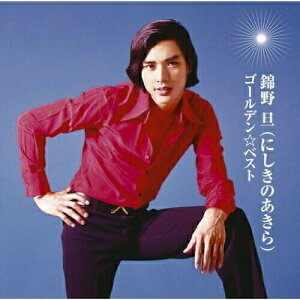 CD / 錦野旦 / ゴールデン☆ベスト 錦野旦(にしきのあきら) / MHCL-1614