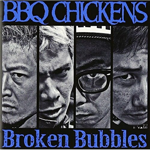 【エントリーでポイント10倍】 CD / BBQ CHICKENS / Broken Bubbles / PZCA-62