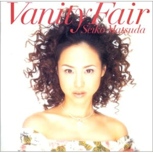 【中古】 CD / 松田聖子Vanity Fair [PHCL-5028]（ 盤:A- /パッケージ:B+)