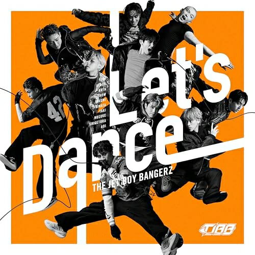 CD / THE JET BOY BANGERZ from EXILE TRIBE / Let's Dance (CD+Blu-ray) (初回生産限定盤) / AICL-4822