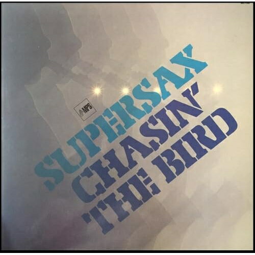 【取寄商品】CD / スーパーサックス / チェイシン・ザ・バード +1 (解説付) / CDSOL-3590