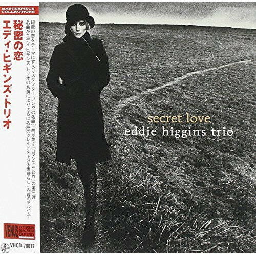 CD / ジ・エディ・ヒギンズ・トリオ / 秘密の恋 (紙ジャケット) / VHCD-78017