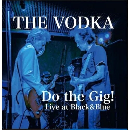 【取寄商品】CD / The Vodka / Do the Gig! / UDR-7