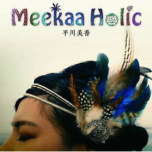 【取寄商品】CD / 平川美香 / Meekaa Holic / SMLCA-11