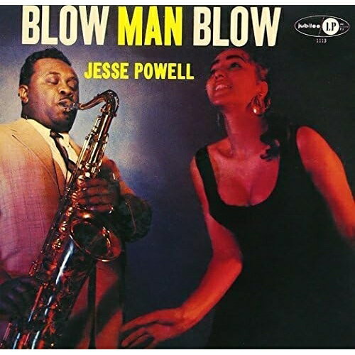 ブロウ・マン・ブロウ (SHM-CD) (解説付) (完全限定盤)ジェシー・パウエルパウエル ジェシー ぱうえる じぇしー　発売日 : 2017年2月22日　種別 : CD　JAN : 4943674252367　商品番号 : WPCR-2...