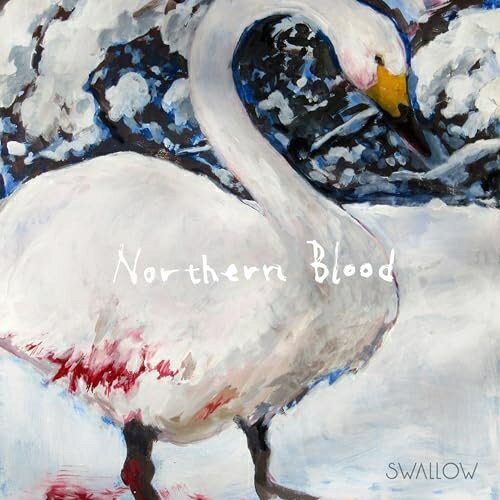 【取寄商品】CD / SWALLOW / Northern Blood / SWALLOW-1